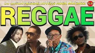 Reggae Mix : Reggae Lovers Rock - FEEL GOOD,BERES HAMMOND,MIKEY SPICE,JAH CURE,BUSY SIGNAL DJ JASON