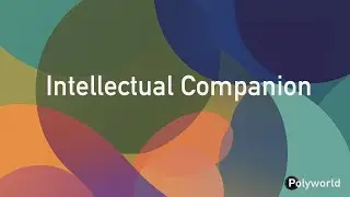 Your Intellectual Companion