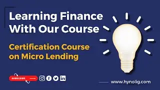 Certification course in Micro Lending | Understanding Finance | Hynolig - India