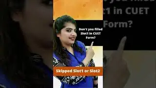 SHORT VIDEO ON CUET | MISSED SLOT1 OR SLOT2 IN CUET | DELHI UNIVERSITY ADMISSION 2022 | SHORTS