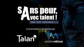 Sans Peur, avec Talent ! - 1 : Xavier Bertrand, La&euml;titia Allemand & Axel Mazerolles