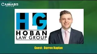 MORE Act, Packaging & Labelling in Cannabis | Darren Kaplan (Hoban Law Group) | The Cannabis Review