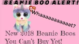 Beanie Boo Alert! New 2018 Beanie Boos You Can&rsquo;t Get Yet!