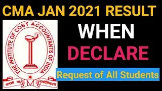 CMA JAN 2021 RESULTS || when declare ?? 🤔
