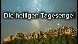Die heiligen Tagesengel: eine Einführung