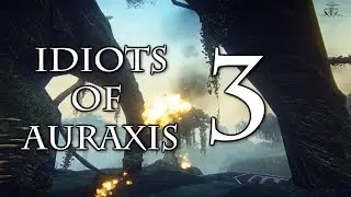 Idiots Of Auraxis 3
