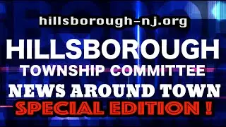 SPECIAL EDITION NEWS AROUND TOWN HILLSBOROUGH 2022