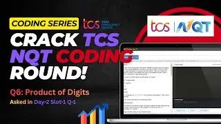 TCS NQT Coding Series | 06 Product of Digits | 2 Approaches + Step-by-Step Explanation