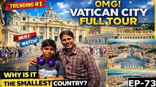 Vatican City Complete Travel Guide (2025) | Inside St. Peter&rsquo;s Basilica | World&rsquo;s Smallest Country