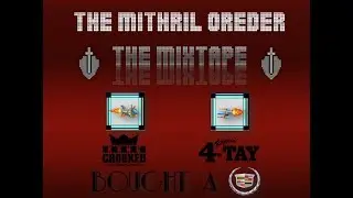 Mithril OReDER - The Mixtape - Kxng Crooked and Rappin' 4-Tay - Bought a Cadillac