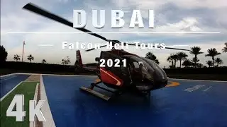 VAE | DUBAI 2021 | Falcon Heli Tours [4K]