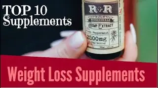Top 10 Supplements For Weight Loss