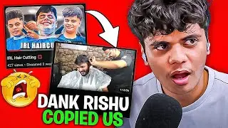 DANK RISHU COPIED US ❓😭🤣