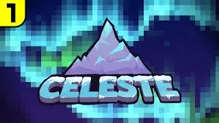 Celeste - Blind Playthrough [1]