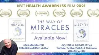 [The Way of Miracles] Accessing Your Superconsciousness with Dr Mark Mincolla PhD #TheWayofMiracles
