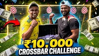 10,000₹ CROSSBAR CHALLENGE