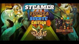 el mejor  Set 200 Steamer / Meta Fuerza⚡  Suerte 💧critico/  Daño Brutal 💪| Dofus Touch
