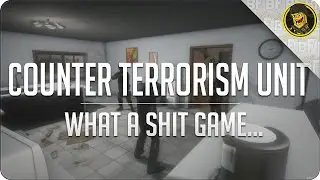 Counter Terrorism Unit | What a Shit Game!
