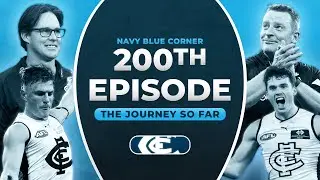 The Journey So Far | 200th Episode Special | Carlton 2020-2024