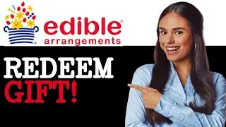 How To Redeem Edible Arrangements Birthday Gift (2025)