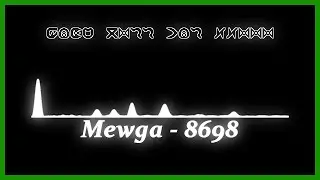 [2024] Mewga - 8698 [Chillstep]
