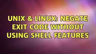 Unix & Linux: Negate exit code without using shell features