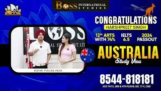 Harshpreet | Australia Study Visa | Client Review | Boss International Studies #australiastudyvisa
