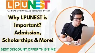 🎓 What is LPU NEST Exam? Complete Guide for Admission & Scholarship 2026
