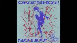 Mikael Bow - One Shot, So Hot