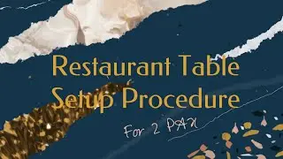 Restaurant Table Setup Procedure | VISTAS | School of Hotel & Catering Management