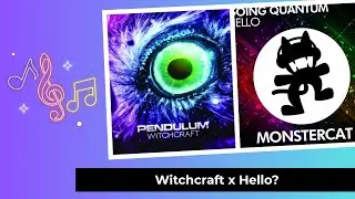 [CHRISTMAS SPECIAL: RE-UPLOADED] Witchcraft x Hello? | Pendulum x Going Quantum Mashup 
