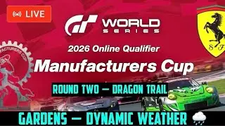 Gran Turismo 7: GTWS MANUFACTURERS CUP: RD. 2 - DRAGON TRAIL GARDENS [RAIN] - PRACTICE + DAILY RACES