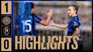 VOLANO LE NERAZZURRE CON IL GOL DI MAGULL 🔥 | INTER 1-0 NAPOLI | HIGHLIGHTS WOMEN 2024/25 ⚽⚫🔵