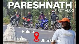 Parasnath Mandir Jharkhand | হলদিয়া - পরশনাথ পাহাড় | Bike Trip 2025  | With  @riderbabuhld