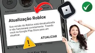 Corrigir atualização do Roblox Sua versão do Roblox está desatualizada e não funcionará corretamente