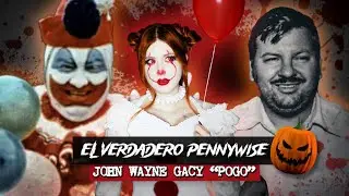 EL VERDADERO PENNYWISE: POGO, EL PAYASO 4S*SlN0 - JOHN WAYNE GACY | Estela Naiad
