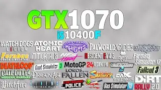 GTX 1070 + İ5 10400F - Test in 50 Games