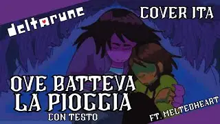 DELTARUNE il Musical: The Place Where It Rained - [COVER ITA con Testo]