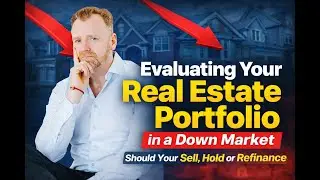 Evaluating Your Real Estate Portfolio in a Down Market | Webinar Replay with Alex J. Wilson
