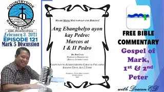 Free Bible Commentary (Tagalog) - Mark 5 Discussion Questions (Episode 121)