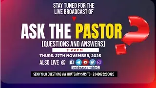 🔴 LIVE: ASK THE PASTOR (Q&A) | THURS. 27TH NOV. 2025 | BRIDE ASSEMBLY CHURCH LAGOS
