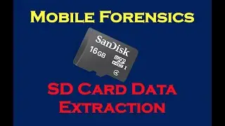 A Demo of SD Card Data Extraction - Cellebrite UFED 4PC