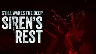 STILL WAKES THE DEEP: SIREN'S REST (FULL DLC)