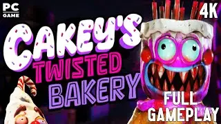 Cakey's Twisted Bakery Full Gameplay Walkthrough 4K PC Game No Commentary