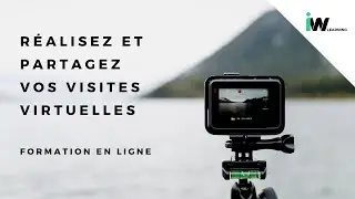 D&eacute;couvrez la formation visite virtuelle ! Augmentez votre visibilit&eacute; et vendez sur le Internet