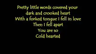 Zac Brown Band Cold Hearted lyrics