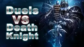 Swifty Duels vs Best of each Class (Death Knight)