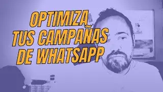C&oacute;mo Optimizar Campa&ntilde;as de WhatsApp con P&uacute;blicos Advantage en Facebook Ads