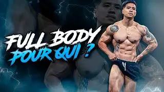 L’ENTRAINEMENT FULL BODY / A QUI S’ADRESSE T’IL?