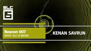 Beacon 007: Kenan Savrun